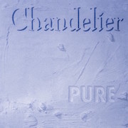 Review: Chandelier - Pure